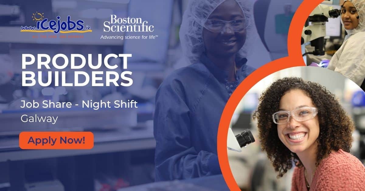 Night Shift Jobs Boston Scientific Galway ICE Jobs